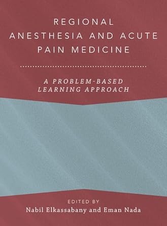 Regional Anesthesia and Acute Pain Medicine 1st Edition By Magdalena Anitescu