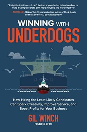 Winning with Underdogs How Hiring the Least Likely Candidates Can Spark Creativity